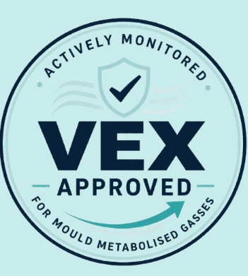VEX Approved: actively monitored for mould metabolised gases